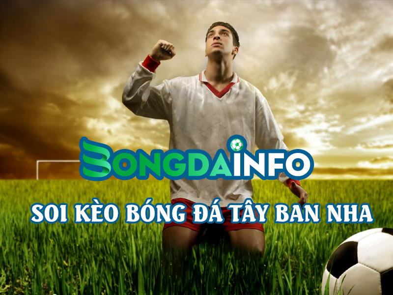 soi-keo-bong-da-tay-ban-nha-bongdainfo-com